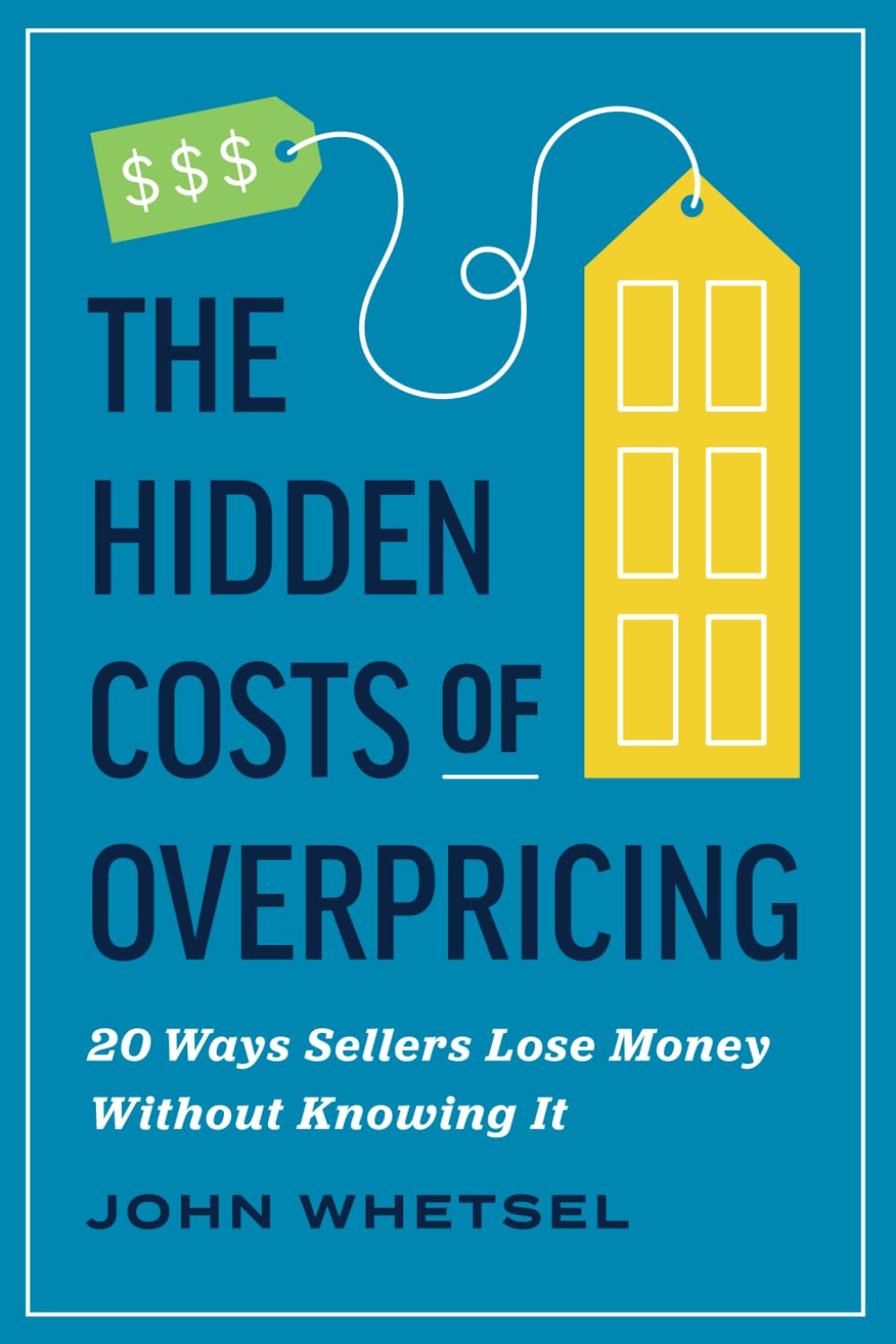 The Hidden Costs of Overpricing book cover
